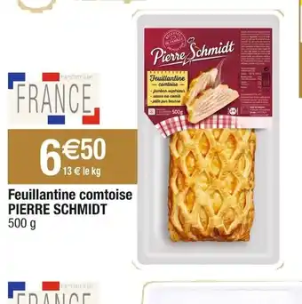 Cora x Carrefour Feuillantine comtoise PIERRE SCHMIDT offre