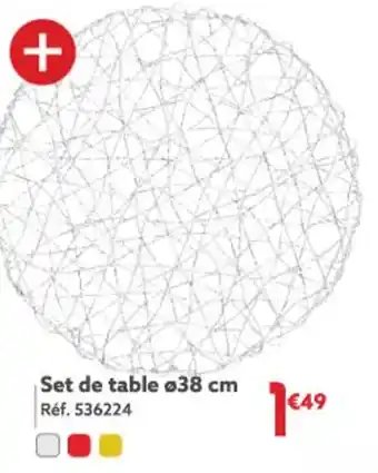 Gifi Set de table Ø38 cm Réf. 536224 offre
