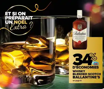 Carrefour Market WHISKY BLENDED SCOTCH BALLANTINE'S offre