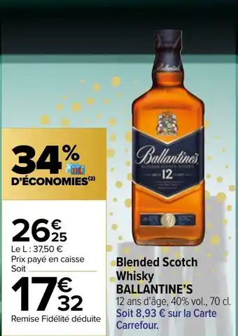Carrefour Market Blended Scotch Whisky BALLANTINE'S offre