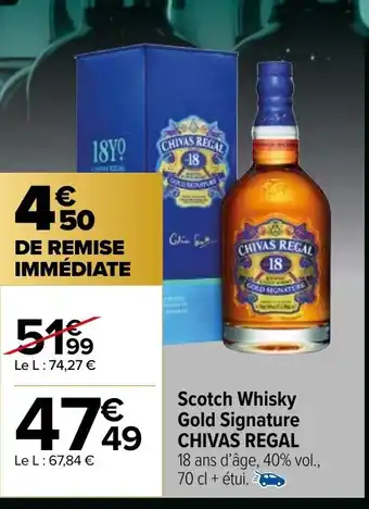 Carrefour Market Scotch Whisky Gold Signature CHIVAS REGAL 18 ans d'âge, 40% vol., 70 cl + étui. offre