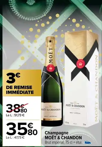 Carrefour Market Champagne MOËT & CHANDON offre
