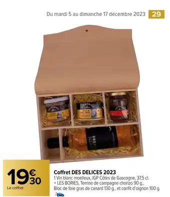 Carrefour Market Coffret DES DELICES 2023 offre