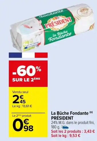 Carrefour Market La Bûche Fondante (n) PRÉSIDENT offre