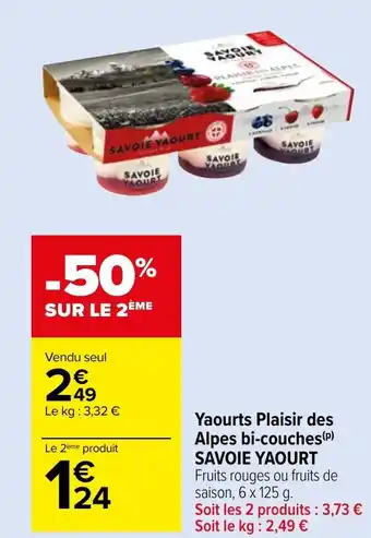 Carrefour Market Yaourts Plaisir des Alpes bi-couches(P) SAVOIE YAOURT offre