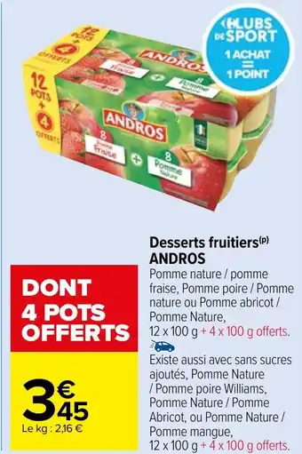 Carrefour Market Desserts fruitiers(P) ANDROS offre