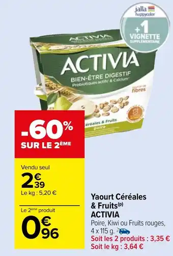 Carrefour Market Yaourt Céréales & Fruits(P) ACTIVIA offre