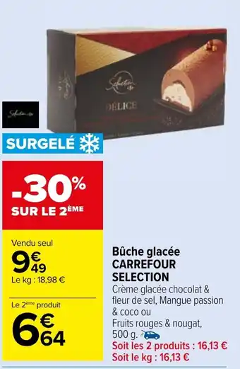 Carrefour Market Bûche glacée CARREFOUR SELECTION offre