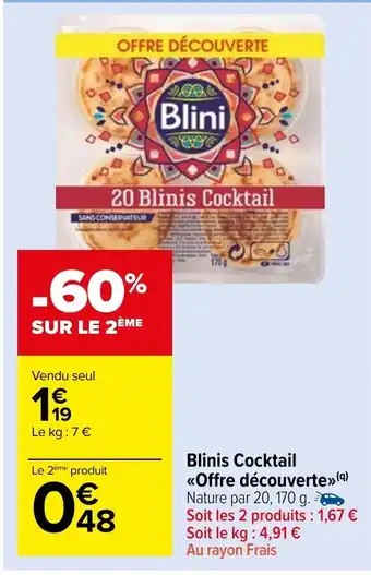 Carrefour Market Blinis Cocktail <<Offre découverte»> offre