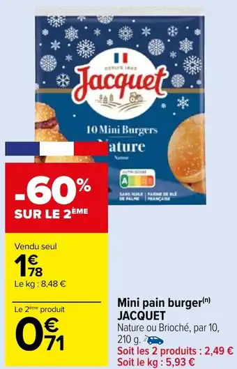 Carrefour Market Mini pain burger(n) JACQUET offre