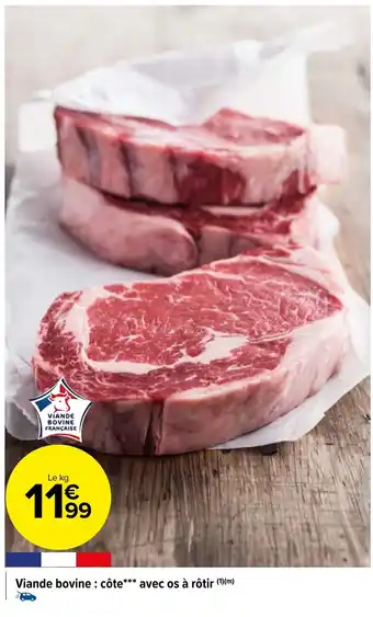 Carrefour Market Viande bovine : côte avec os à rôtir (1)(m) offre