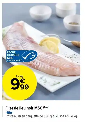Carrefour Market Filet de lieu noir MSC (1)(0) offre