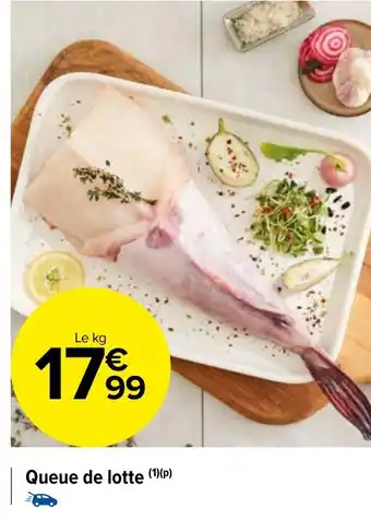 Carrefour Market Queue de lotte (¹)(p) offre