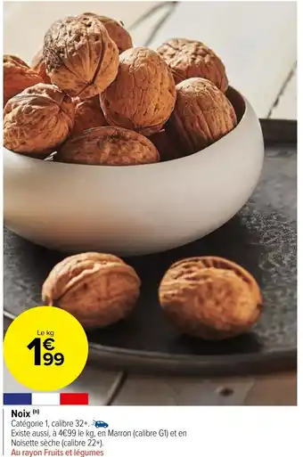 Carrefour Market Noix (n) offre