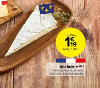 Carrefour Market Brie Roitelet (1)(n) offre