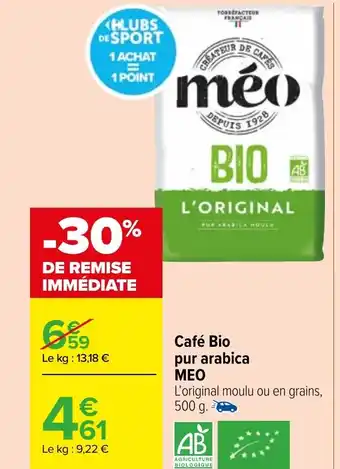 Carrefour Market Café Bio pur arabica MEO offre