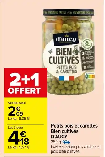 Carrefour Market Petits pois et carottes Bien cultivés D'AUCY 250 g offre