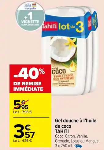 Carrefour Market Gel douche à l'huile de coco TAHITI offre