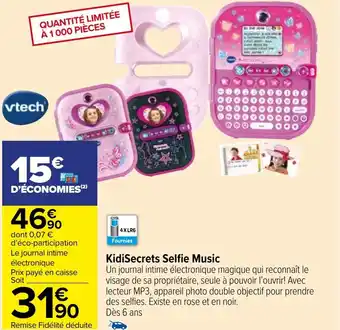 Carrefour Market KidiSecrets Selfie Music offre
