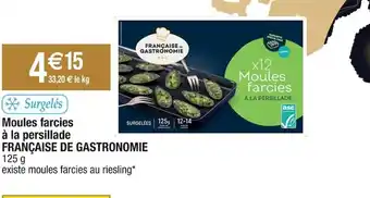 Cora x Carrefour Moules farcies à la persillade FRANÇAISE DE GASTRONOMIE offre