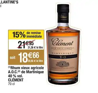 Cora x Carrefour Rhum vieux agricole A.O.C.de Martinique 40 % vol. CLÉMENT offre