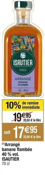Cora x Carrefour Arrangé banane flambée 40 % vol. offre