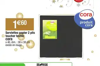 Cora x Carrefour Serviettes papier 2 plis toucher textile cora offre