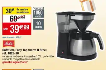 Cora x Carrefour Cafetière Easy Top therm II Steel offre