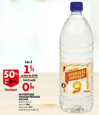 Auchan AUTHENTIQUE VINAIGRE MÉNAGER offre