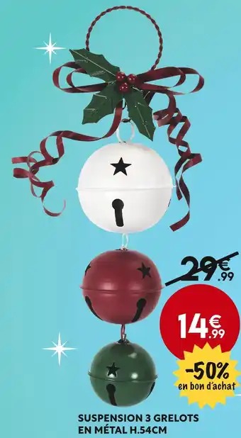 Maxi Bazar Suspension 3 grelots en métal h.54cm offre