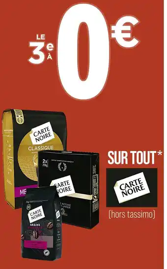 Casino Supermarchés Carte noire le 3e à 0€ sur tout carte noire offre
