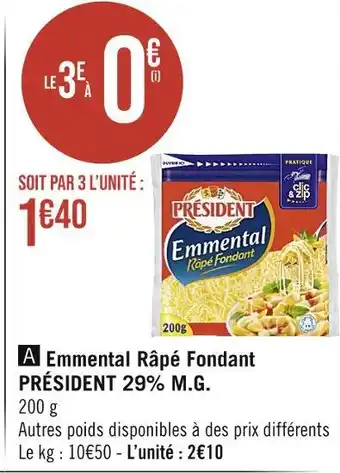 Casino Supermarchés Président emmental râpé fondant 29% m.g offre