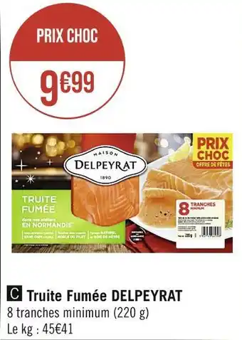 Casino Supermarchés Delpeyrat truite fumée offre
