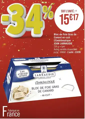 Casino Supermarchés Jean larnaudie bloc de foie gras de canard mi-cuit l’emblématique offre