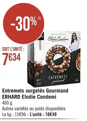 Casino Supermarchés Erhard entremets surgelés gourmand elodie condemi offre