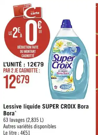 Casino Supermarchés Super croix lessive liquide bora bora offre