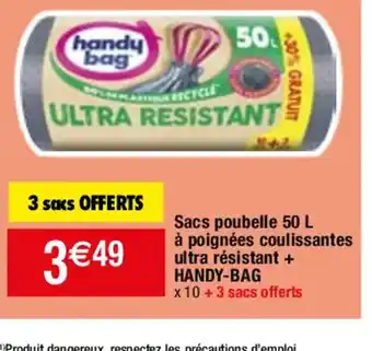 Sacs poubelle 50 L à poignées coulissantes ultra résistant + HANDY-BAG