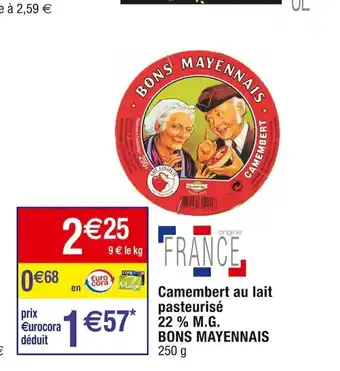 Cora x Carrefour Camembert Extra Coulant 29% M.G. offre