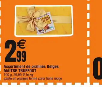 Cora x Carrefour Assortiment de pralinés Belges MAÎTRE TRUFFOUT offre