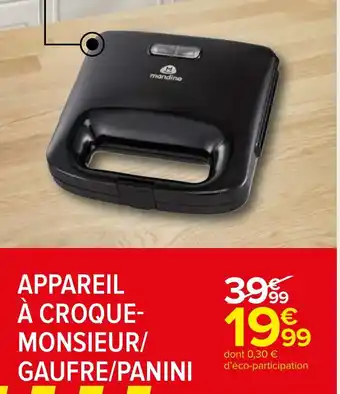 Carrefour Market APPAREIL À CROQUE-MONSIEUR/ offre