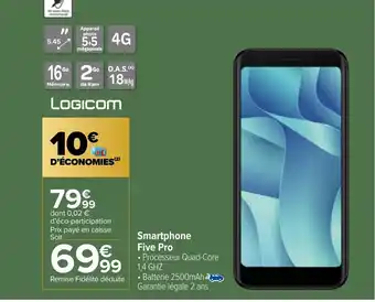 Carrefour Market Smartphone Five Pro offre