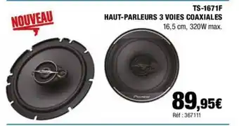 Autobacs TS-1671F HAUT-PARLEURS 3 VOIES COAXIALES 16,5 cm, 320W max. offre