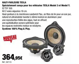 Autobacs HAUT-PARLEURS TESLA Spécialement conçu pour les véhicules TESLA Model 3 et Model Y. IS T3Y 100. offre
