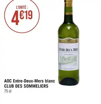 Aoc entre-deux-mers blanc club des sommeliers