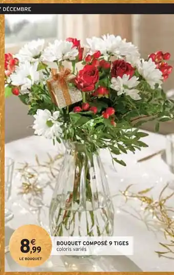 Intermarché Bouquet composé 9 tiges offre