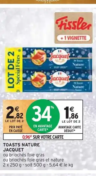 Intermarché Jacquet toasts nature offre