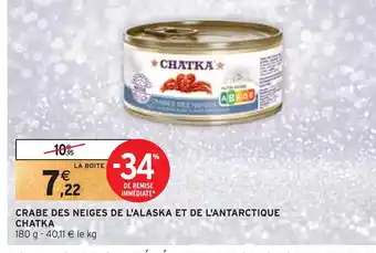 Intermarché Chatka crabe des neiges de l'alaska et de l'antarctique offre