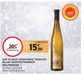 Intermarché Wolfberger aop alsace vendanges tardives blanc gewurztraminer offre