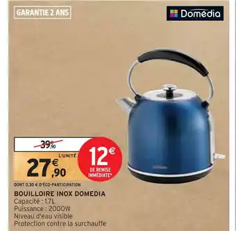 Intermarché Domedia bouilloire inox offre