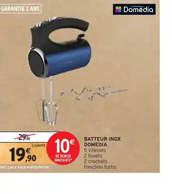 Intermarché Domedia batteur inox offre